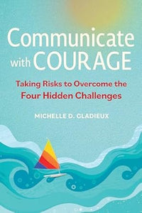 Communicate With Courage /T