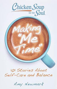 CS For The Soul: Making Me Time