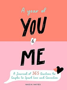 Year Of You & Me: Journal /T