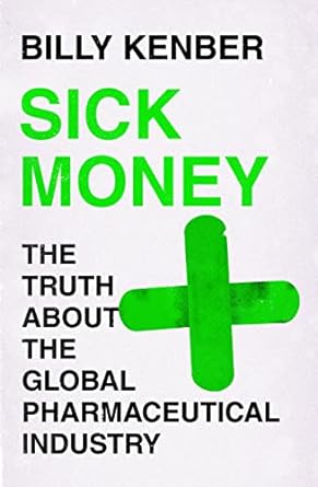 Sick Money: Global Pharmaceutical /T