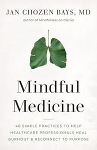 Mindful Medicine /T