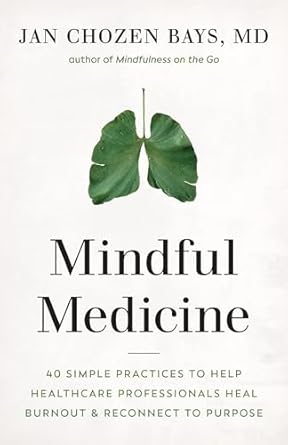 Mindful Medicine /T