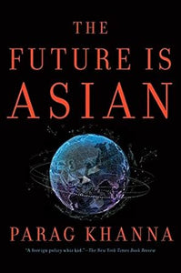 The Future Is Asian