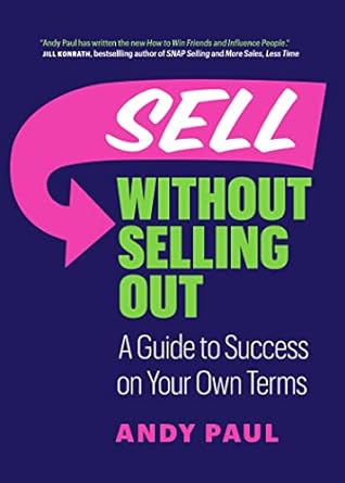 Sell Without Selling Out /T