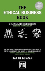 The Ethical Business Book: A practical, non-preachy guide to business sustainability
