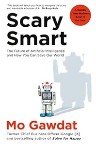 Scary Smart: Ai