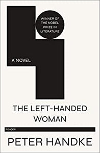 Left-Handed Woman : Winner of the Nobel Prize in Literature