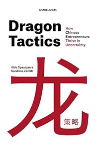 Dragon Tactics: Chinese Entrepreneurs