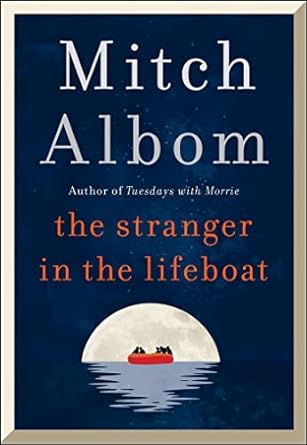 The Stranger in the Lifeboat: #1 New York Times Bestseller