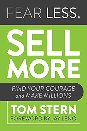 Fear Less Sell More /T