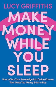 Make Money While You Sleep /T