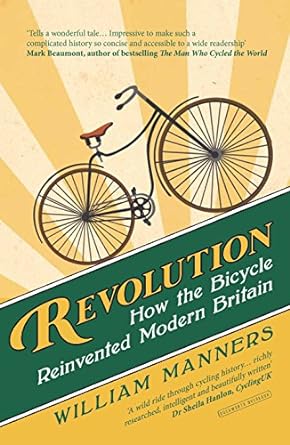 Revolution: Bicycle Reinvened Britain /P