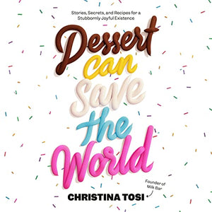 Dessert Can Save The World /H