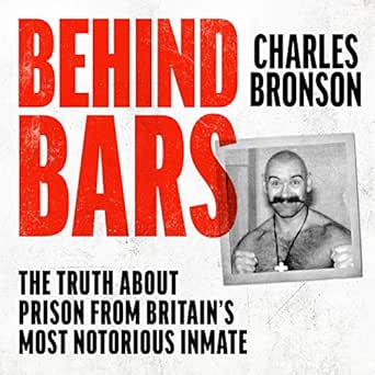 Behind Bars: Brit Notorious Prisoner