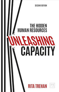 Unleashing Capacity: The Hidden Human Resources
