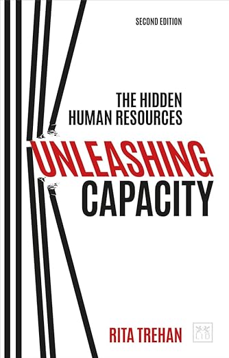 Unleashing Capacity: The Hidden Human Resources