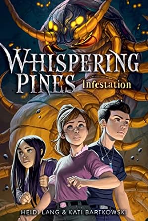 Whispering Pines: Infestation