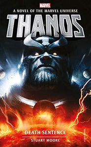 Marvel Novels: Thanos: Death Sentence