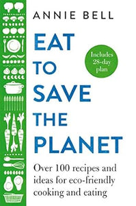 Eat To Save The Planet /H