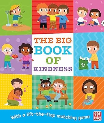 The Big Book of Kindness: A board book with a lift-the-flap matching game