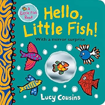 Hello; Little Fish! Mirror Bk