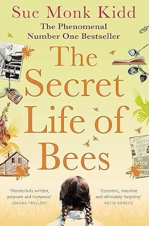 The Secret Life of Bees : The stunning multi-million bestselling novel about a young girl's journey
