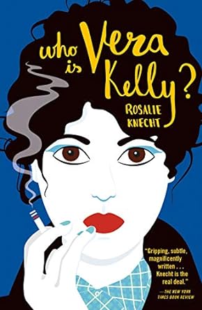 Who Is Vera Kelly