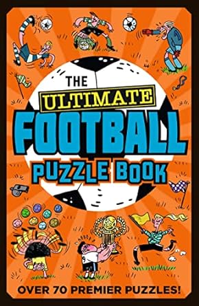 The Ultimate Football Puzzle Book