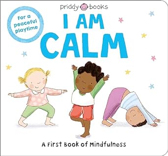 Mindful Me: I Am Calm