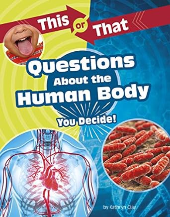 This or that Question about Human Body