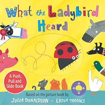 What Ladybird Heard Push Pull Slide