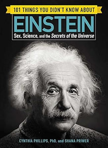101 Things U Didn'T Know: Einstein