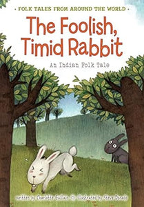 Folktalesardworld Foolish Timid Rabbit: