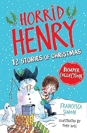 Horrid Henry: 12 Stories Of Christmas