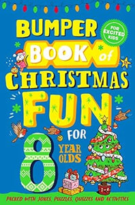 Bumper Bk Of Christmas Fun 8 Year Olds