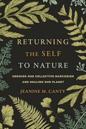 Returning The Self To Nature /T