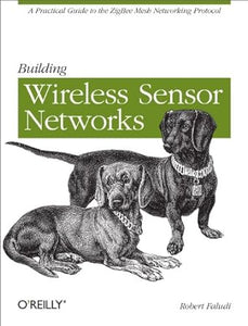 Building Wireless Sensor Networks  (Only Copy)