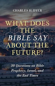 What Does The Bible Say About The Future?