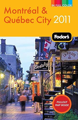 Fodor'S Montreal/Quebec 2011 /T