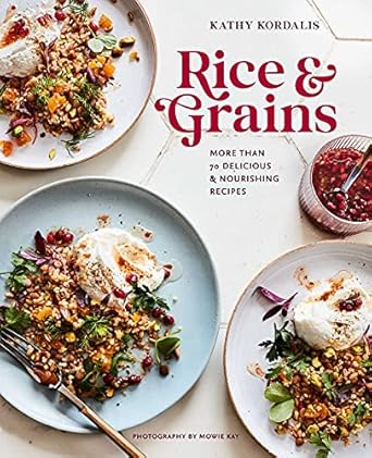 Rice & Grains: 70 Recipes /H