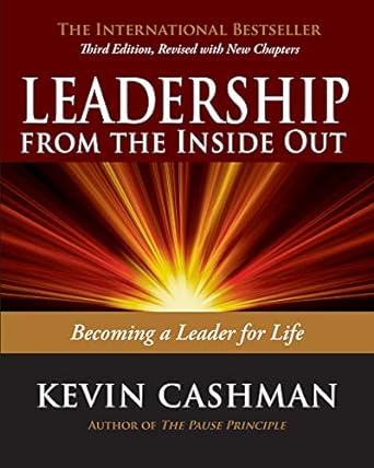 Leadership From The Inside Out /T