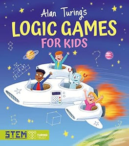 Alan Turing'S Logic Games Kids