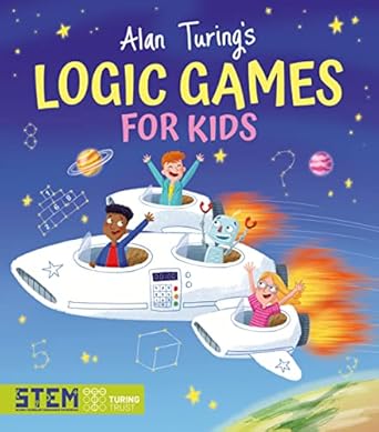 Alan Turing'S Logic Games Kids