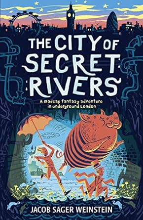 City Of Secret Rivers
