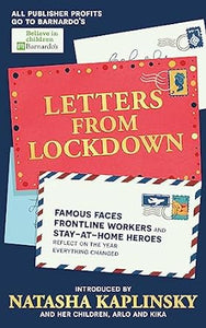 Letters From Lockdown: Famous faces... stay-at-home heroes reflect on the yr everything changed