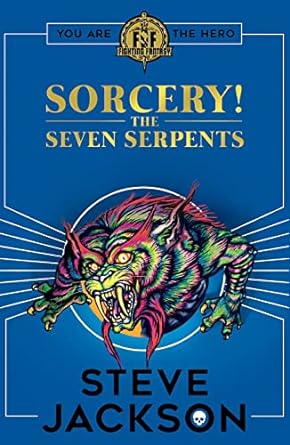 Fighting Fantasy: Sorcery 3: Seven Serpents