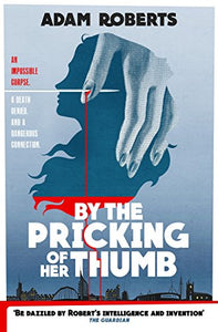 By Pricking Of Her Thumb