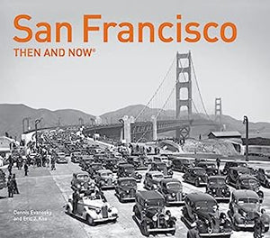 Then & Now: San Francisco (Compact) /P