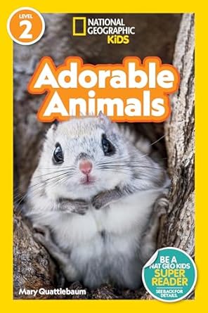 Natgeoreaders Adorable Animals