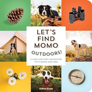 Let'S Find Momo Outdoors!
